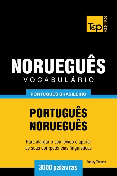 Vocabulário Português Brasileiro-Norueguês: 3000 Palavras