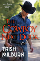 Trish Milburn - The Cowboy Next Door artwork