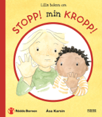 Lilla boken om Stopp! Min kropp! - Hanna Thermaenius, Åsa Karsin & Rädda Barnen