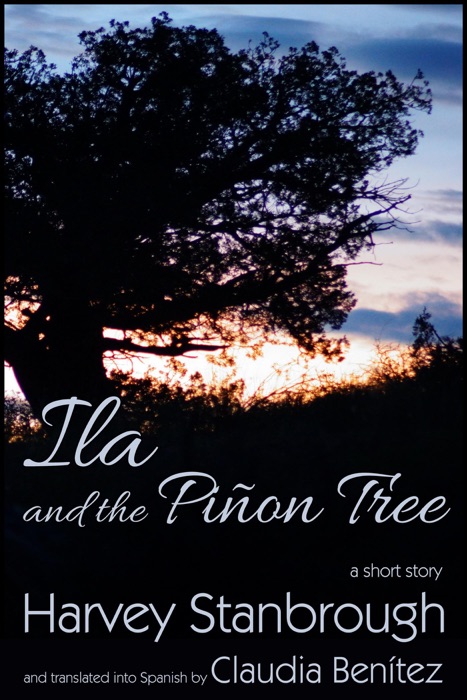 Ila and the Piñon Tree