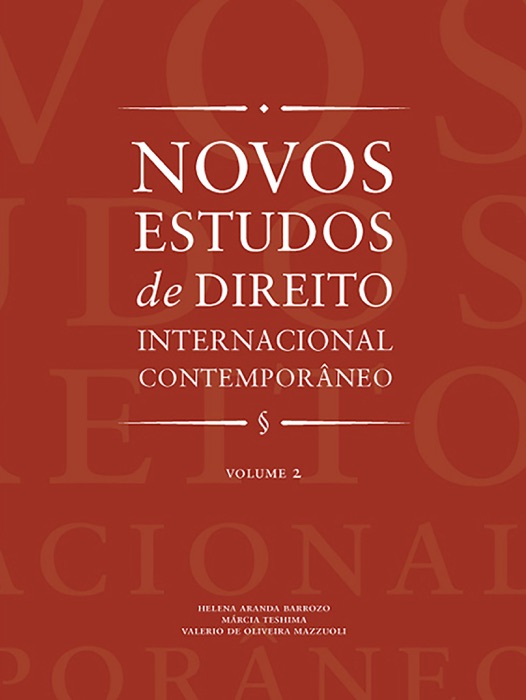 Novos estudos de direito internacional contemporâneo - Vol. 2