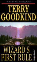 Terry Goodkind - Wizard's First Rule artwork