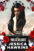 Jessica Hawkins - Violent Delights artwork