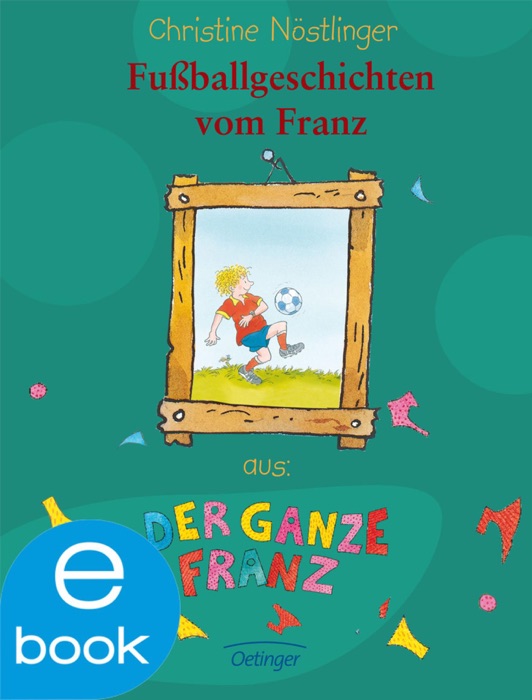 Fußballgeschichten vom Franz