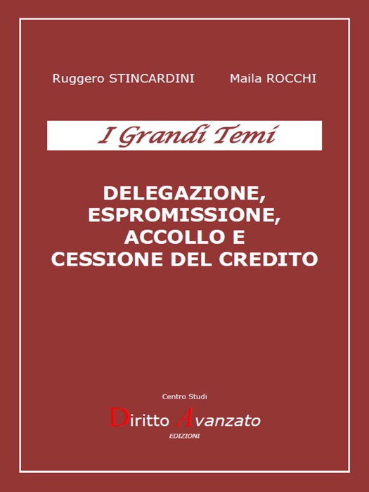 Delegazione, espromissione, accollo e cessione del credito