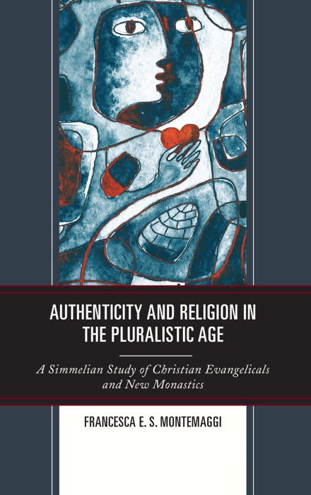 Authenticity and Religion in the Pluralistic Age