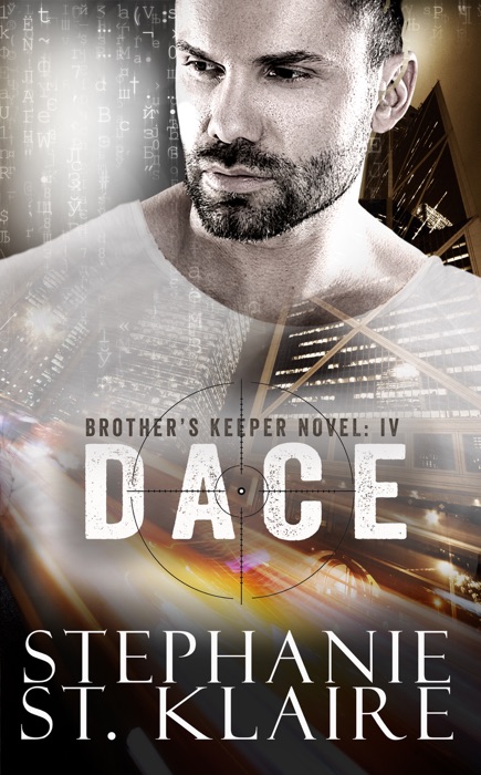 Brother's Keeper IV: Dace