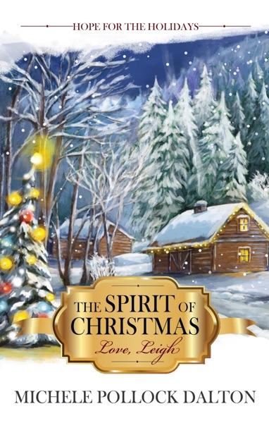 The Spirit of Christmas: Love, Leigh