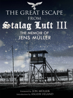 Jens Müller - The Great Escape from Stalag Luft III artwork