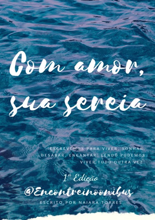 Com Amor, Sua Sereia