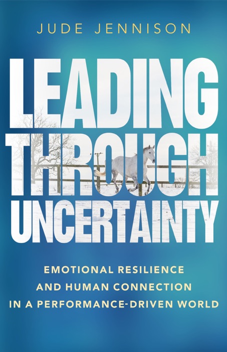 Leading Through Uncertainty