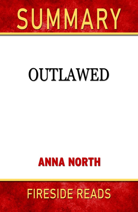 Outlawed by Anna North: Summary by Fireside Reads