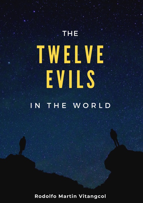 The Twelve Evils in the World