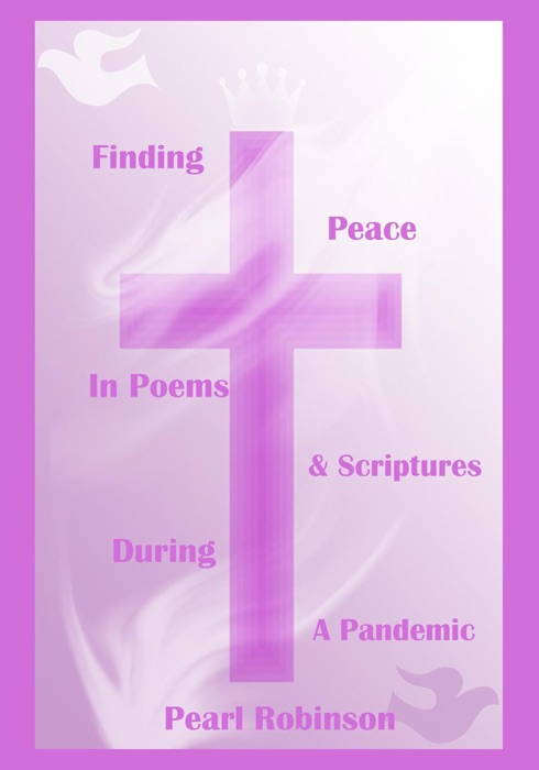 Finding Peace in Poems and Scriptures During a Pandemic