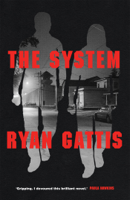 Ryan Gattis - The System artwork