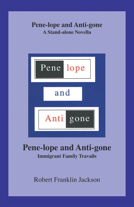 Pene-Lope and Anti-Gone