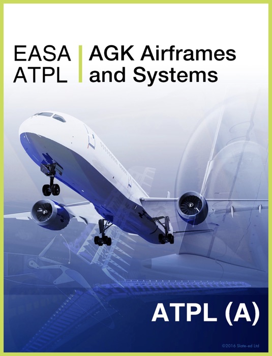 EASA ATPL Aircraft General Knowledge Airframes and Systems