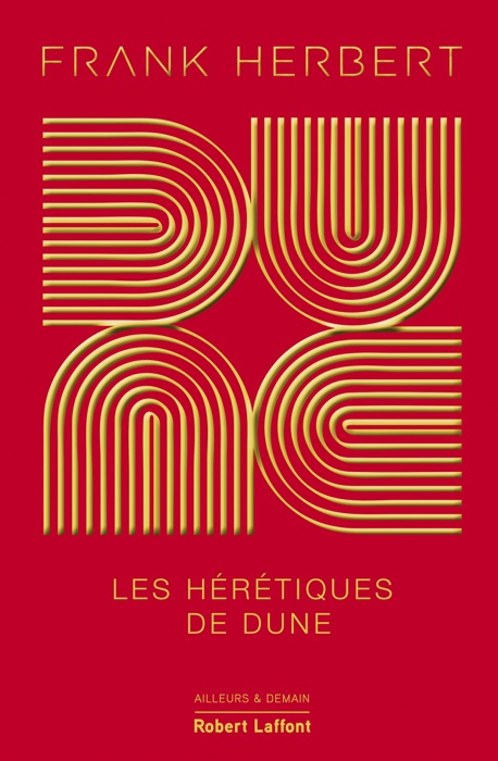 Dune - Tome 5 : Les Hérétiques de Dune