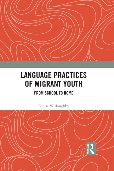 Language Practices of Migrant Youth