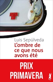 L'ombre de ce que nous avons été