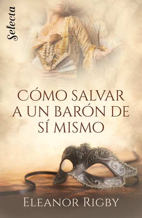 Cómo salvar a un barón de sí mismo