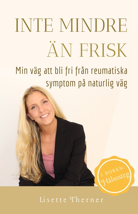 Inte mindre än frisk