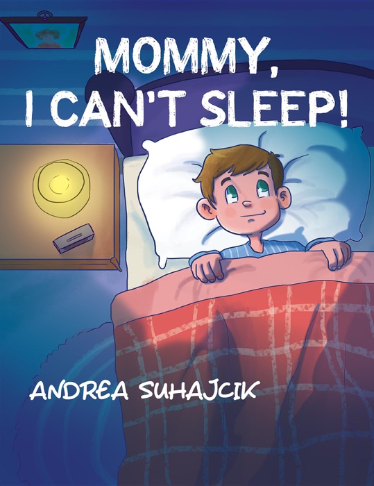 Mommy, I Can't Sleep!