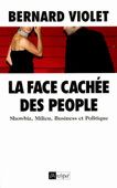 La face cachée des people - Bernard Violet