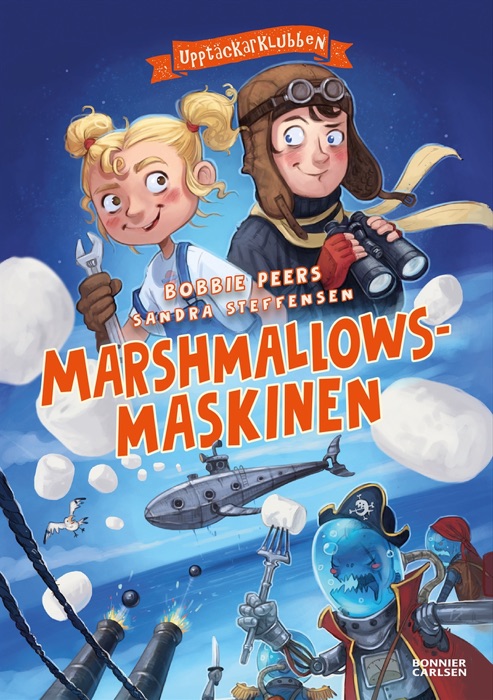 Upptäckarklubben. Marshmallowsmaskinen