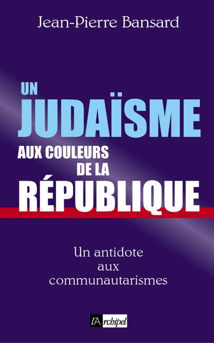 Un judaïsme aux couleurs de la République