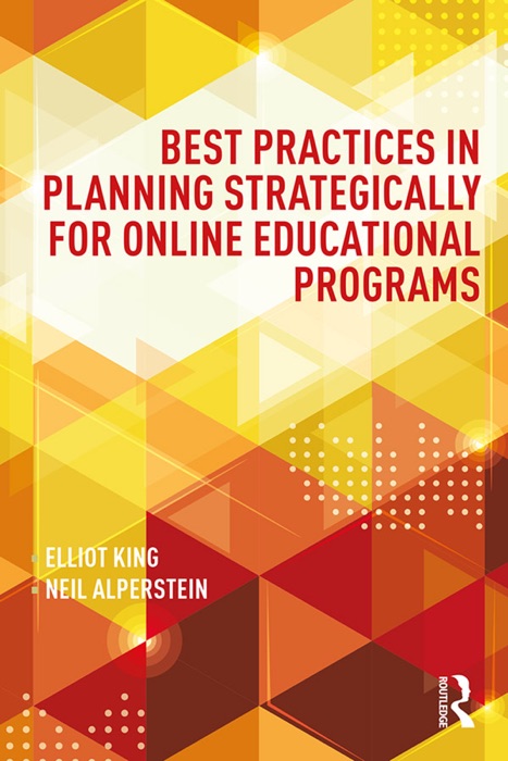 Best Practices in Planning Strategically for Online Educational Programs