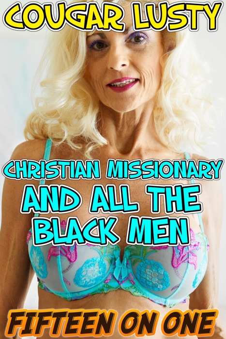 Christian missionary and all the black men