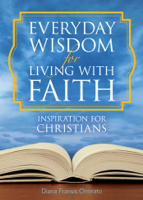 Diana Fransis Onorato - Everyday Wisdom for Living with Faith artwork