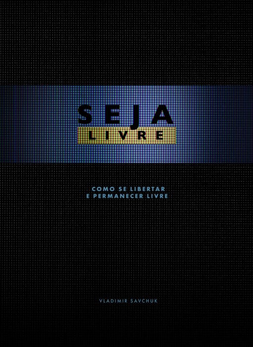 SEJA LIVRE