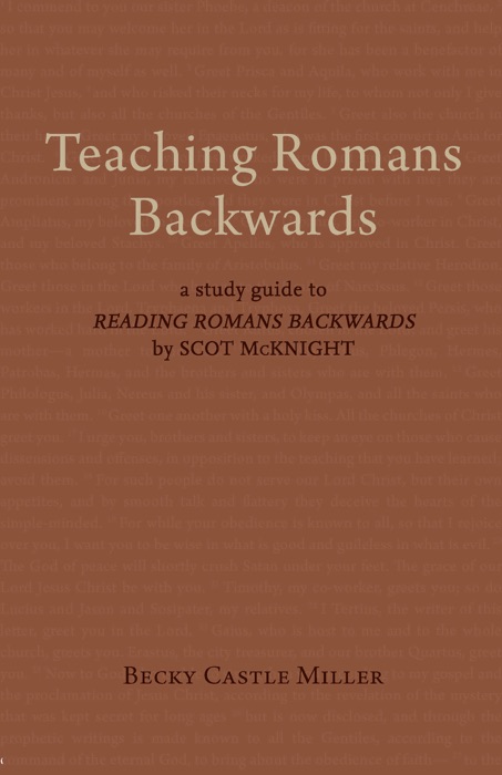 Teaching Romans Backwards