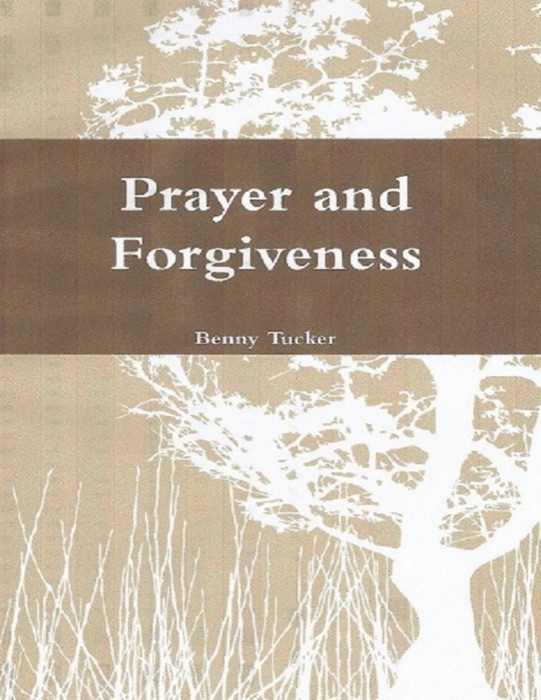 Prayer and Forgiveness