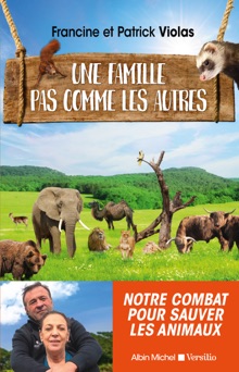 Une famille pas comme les autres - Francine Violas & Patrick Violas