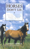Horses Don't Lie - Chris Irwin & Bob Weber