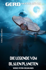 Download Die Legende vom blauen Planeten
