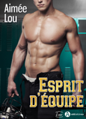 Esprit d’équipe - Aimee Lou