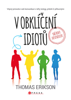 V obklíčení idiotů - Thomas Erikson