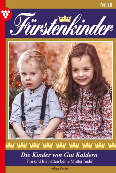 Fürstenkinder 18 – Adelsroman