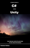 A Quick Guide to c# with Unity - Patrick Felicia