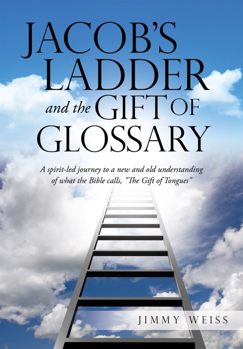 Jacob's Ladder and the Gift of Glossary