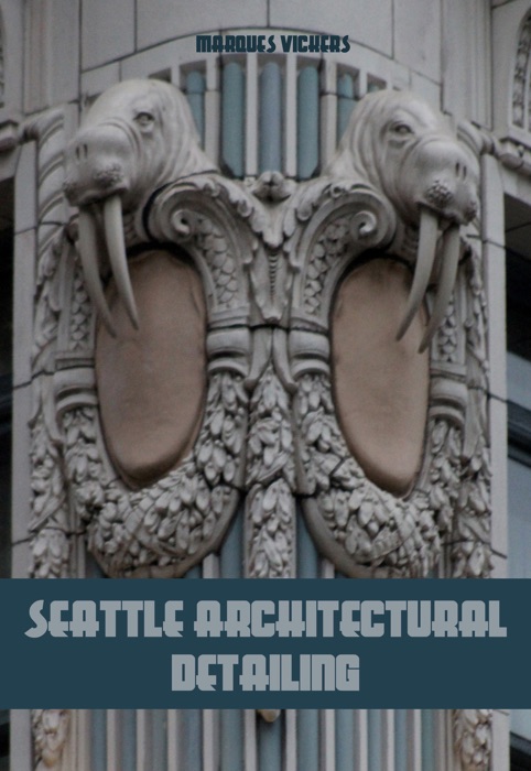 Seattle Architectural Detailing