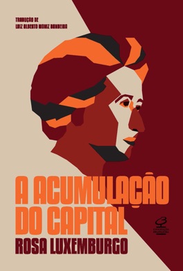 Capa do livro A Acumulação do Capital de Rosa Luxemburgo