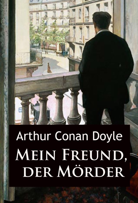 Mein Freund, der Mörder
