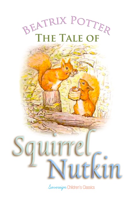 The Tale of Squirrel Nutkin