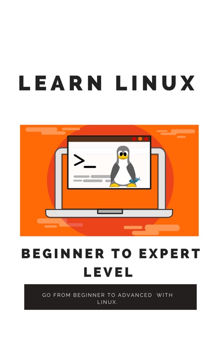 Learn Linux  Beginner to Expert Level -2021