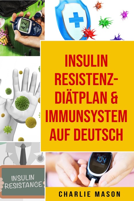 Insulinresistenz-Diätplan & Immunsystem Auf Deutsch